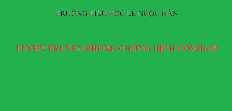 Tuyên truyền về công tác phòng dịch COVID-19